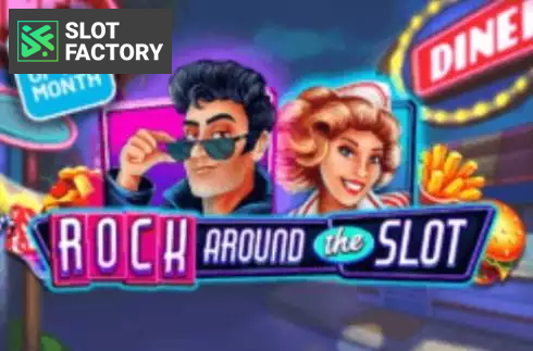 Rock Around the Slot